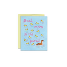 Mommy Duck Greeting Card - Made in Canada - Province of Canada